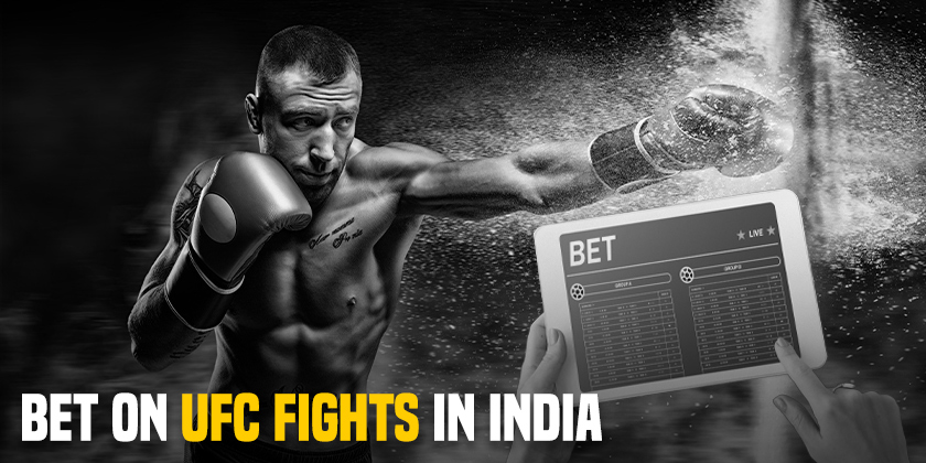 Bet on UFC Fights in India